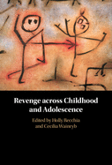 Revenge Across Childhood and Adolescence