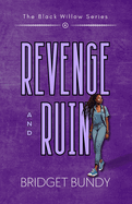 Revenge and Ruin