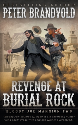 Revenge at Burial Rock: Classic Western Series - Brandvold, Peter