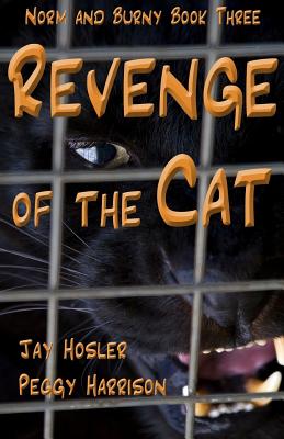 Revenge of the Cat: Norm and Burny Book Three - Hosler, Jay, and Harrison, Peggy