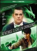 Revenge of the Green Dragons - Andrew Lau; Andrew Loo