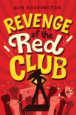 Revenge of the Red Club - Harrington, Kim