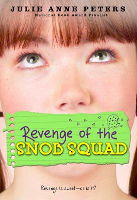 Revenge of the Snob Squad - Peters, Julie Anne
