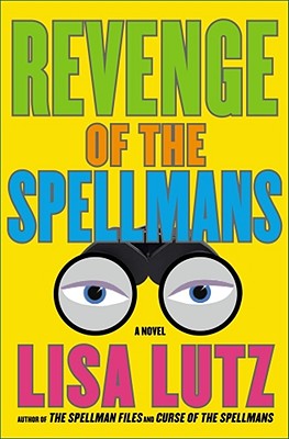 Revenge of the Spellmans - Lutz, Lisa