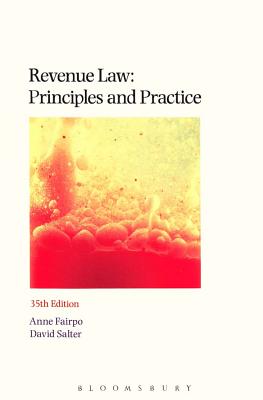 Revenue Law: Principles and Practice - Fairpo, Anne, and Salter, David