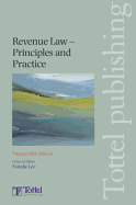 Revenue Law: Principles & Practice