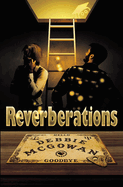 Reverberations: A Hiding Behind The Couch Novel