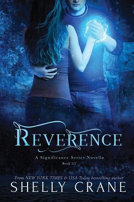 Reverence: A Significance Series Novella - Crane, Shelly