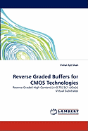 Reverse Graded Buffers for CMOS Technologies