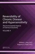 Reversibility of Chronic Disease and Hypersensitivity, Volume 4: The Environmental Aspects of Chemical Sensitivity