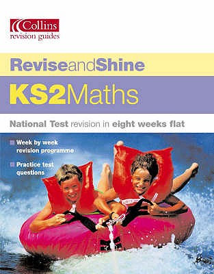 Revise and Shine Key Stage 2 Maths - Greaves, Helen