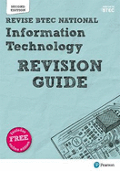 Revise BTEC National Information Technology Units 1 and 2 Revision Guide: Second edition