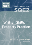 Revise SQE Written Skills in Property Practice: Legal Skills for SQE2