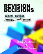 Revision Decisions: Talking Through Sentences and Beyond