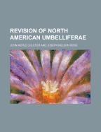 Revision of North American Umbelliferae