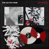 Revisions - The Glitch Mob