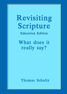 Revisiting Scripture: Education Edition