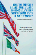 Revisiting the UK and Ireland's Transatlantic Economic Relationship with the United States in the 21st Century: Beyond Sentimental Rhetoric