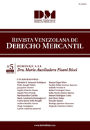 Revista Venezolana de Derecho Mercantil - V Edicin - Tomo II: Homenaje a la Dra. Mara Auxiliadora Pisani Ricci