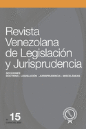 Revista Venezolana de Legislacin y Jurisprudencia N. 15