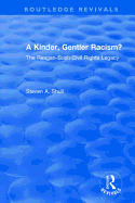 Revival: A Kinder, Gentler Racism? (1993): The Reagan-Bush Civil Rights Legacy