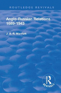 Revival: Anglo Russian Relations 1689-1943 (1944)