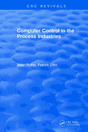 Revival: Computer Control in the Process Industries (1987)