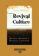 Revival Culture: Prepare for the Next Great Awakening