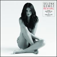 Revival [Deluxe Edition] - Selena Gomez