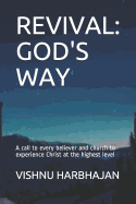 Revival: God's Way: Experiencing God's Presence at the Deepest Level