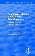 Revival: Neocolonial identity and counter-consciousness (1978): essays on cultural decolonization