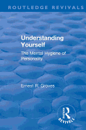 Revival: Understanding Yourself: The Mental Hygiene of Personality (1935)