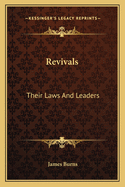 Revivals: Their Laws and Leaders