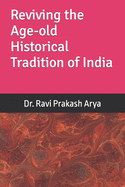 Reviving the Age-old Historical Tradition of India