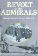 Revolt of the Admirals: The Fight..