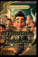 Revoluci?n Educativa: "El despertar de la sabidur?a"