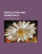 Revolution and Democracy