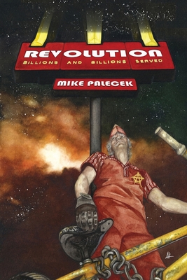 Revolution: Billions and Billions Served - Palecek, Mike