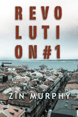 Revolution Number One - Murphy, Zin