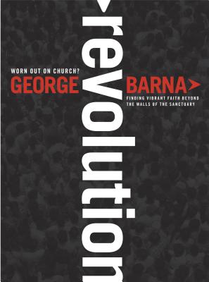 Revolution - Barna, George, Dr.