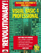 Revolutionary Guide to Visual Basic 4 Professional - Roof, Larry, and Wrox Development