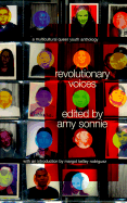 Revolutionary Voices: A Multicultural Queer Youth Anthology - Sonnie, Amy (Editor)