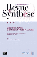 Revue de Synthese: L'Interiorite Mentale Et La Question Du Lieu de La Pensee