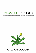 Rewild or Die