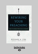 Rewiring Your Preaching: How the Brain Processes Sermons