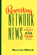 Rewriting Network News - Block, Mervin