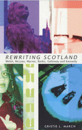 Rewriting Scotland: Welsh, McLean, Warner, Banks, Galloway, and Kennedy