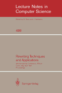 Rewriting Techniques and Applications: 4th International Conference, Rta-91, Como, Italy, April 10-12, 1991. Proceedings