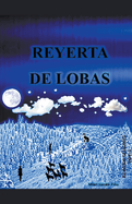 Reyerta de Lobas