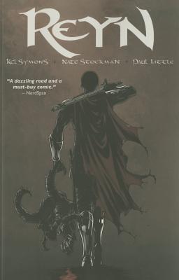 Reyn Volume 1: Warden of Fate - Symons, Kel, and Stockman, Nathan